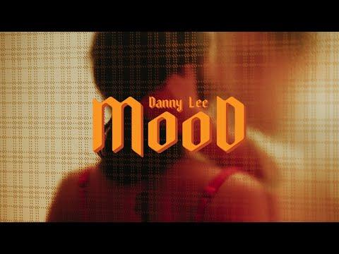 DANNY LEE - 'MOOD' 【第二章】 (Official Music Video) thumbnail