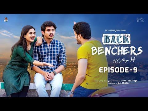 Backbenchers - College Life | Ep - 9 | Dora Sai Teja | Varsha Dsouza | Tej India | Infinitum Media thumbnail