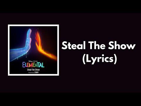 Lauv - Steal The Show (From "Elemental") (Lyrics) thumbnail