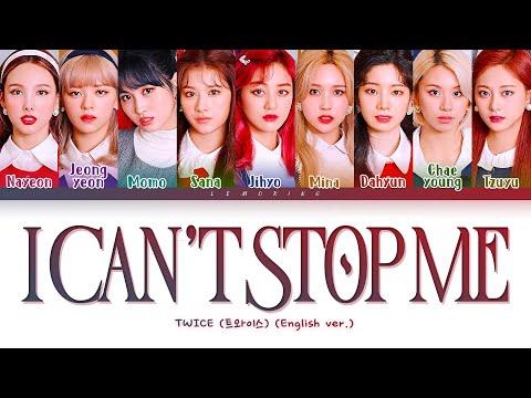 TWICE I CAN'T STOP ME (English Ver.) Lyrics [Color Coded Lyrics/Eng/가사] thumbnail