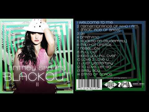 Britney Spears - Blackout II [FULL ALBUM] + DOWNLOAD thumbnail