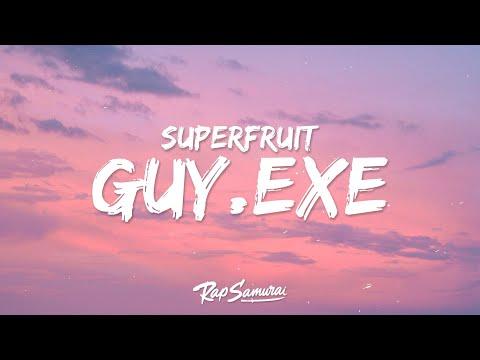 Superfruit - GUY.exe (Lyrics) thumbnail