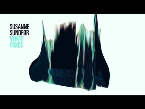 Susanne Sundfør - White Foxes (Susanne Sundfør Remix) thumbnail