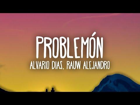 Alvaro Diaz, Rauw Alejandro - Problemón thumbnail