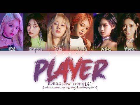 EVERGLOW (에버글로우) - PLAYER (Color Coded Lyrics Eng/Rom/Han/가사) thumbnail