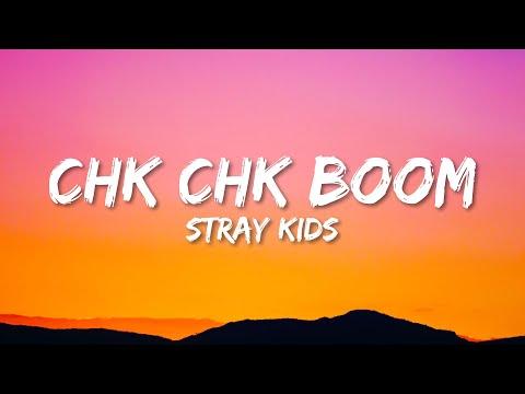 Stray Kids - Chk Chk Boom (Lyrics) thumbnail