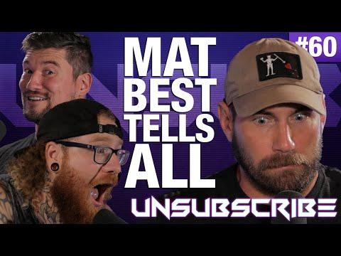 MAT BEST TELLS ALL - Unsubscribe Podcast Ep 60 thumbnail