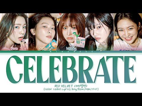 Red Velvet (레드벨벳) 'Celebrate' Lyrics (Color Coded Lyrics) thumbnail