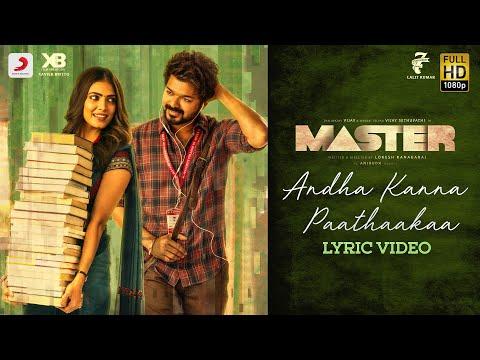 Master - Andha Kanna Paathaakaa Lyric | Thalapathy Vijay | Anirudh Ravichander | Lokesh Kanagaraj thumbnail