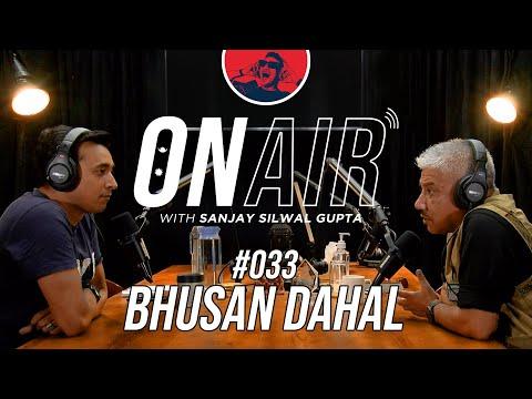 On Air With Sanjay #033 - Bhusan Dahal thumbnail