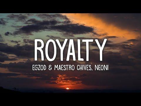 Egzod & Maestro Chives - Royalty (Lyrics) ft. Neoni thumbnail