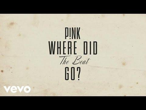 P!nk - Where Did The Beat Go? (Official Lyric Video) thumbnail