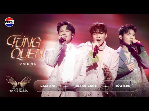 TỪNG QUEN | PHẦN THI VOCAL - SÁT HẠCH 6 Tân Binh Hữu Sơn, Hoàng Long, Lâm Anh thumbnail