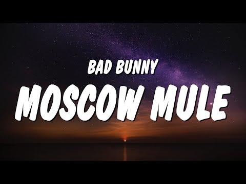 Bad Bunny - Moscow Mule (Lyrics) thumbnail