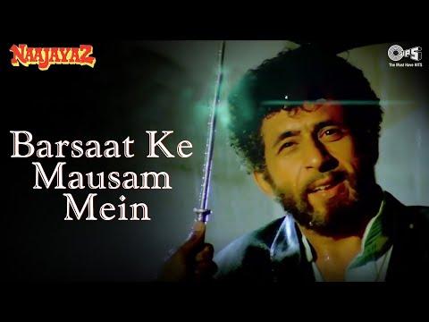 Barsaat Ke Mausam Mein | Naajayaz | Naseeruddin Shah | Kumar Sanu | Roop Kumar Rathod thumbnail