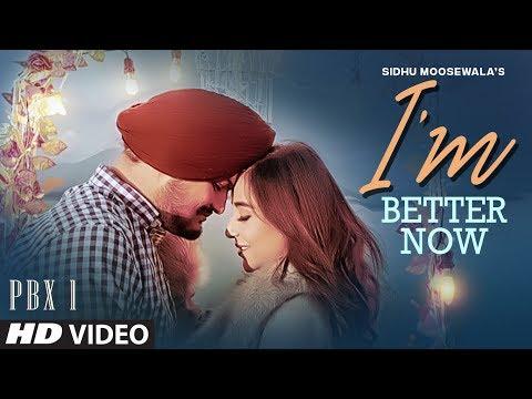 I'm Better Now Video | Sidhu Moose Wala | Snappy | Teji Sandhu | Latest Punjabi Songs 2019 thumbnail