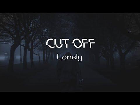 Cut Off - Lonely (Radio Edit) thumbnail