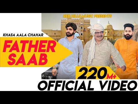 Father Saab (Full Video) | Khasa Aala Chahar | Raj Saini | New Haryanvi Songs Haryanavi 2020 thumbnail