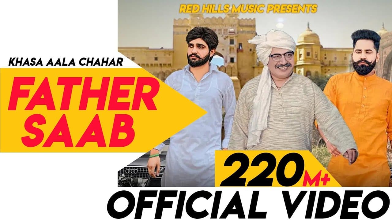 Father Saab (Full Video) | Khasa Aala Chahar | Raj Saini | Haryanvi Songs Haryanavi 2020