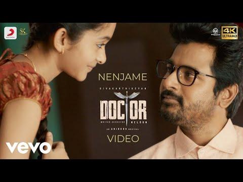 Doctor - Nenjame Video | Sivakarthikeyan | Anirudh Ravichander | Nelson thumbnail