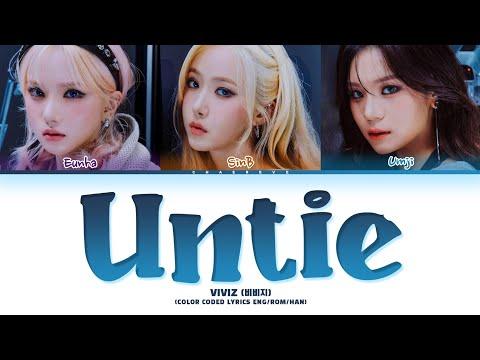 VIVIZ Untie Lyrics (Color Coded Lyrics) thumbnail