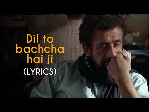 LYRICALLY: Dil Toh Bachcha Hai Ji lyrics | Ishqiya | naseeruddin shah & Vidya Balan | Gulzar | Rahat thumbnail