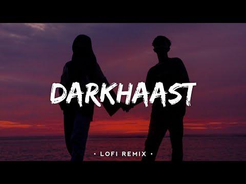 Darkhaast [Lofi Remix] [Lyrics] - Arijit Singh, Sunidhi Chauhan | Bollywood Lofi | Morning Vibes thumbnail