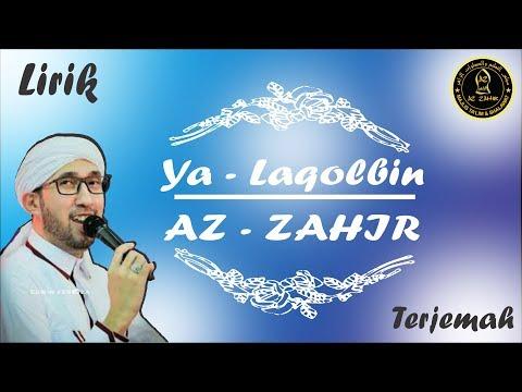 Ya Laqolbin Az-Zahir Lirik Arab + Latin + Terjemah thumbnail