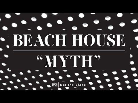 Beach House - Myth thumbnail