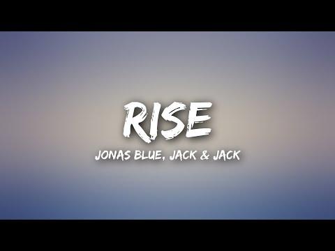 Jonas Blue - Rise (Lyrics) ft. Jack & Jack thumbnail