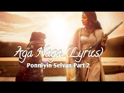 Aga Naga Lyrics - Ponniyin Selvan Part 2 thumbnail