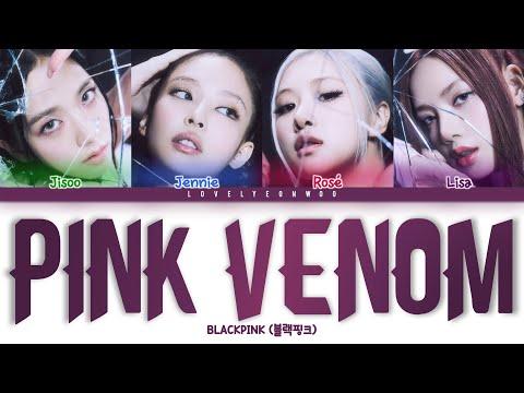 BLACKPINK (블랙핑크) – Pink Venom Lyrics (Color Coded Han/Rom/Eng) thumbnail