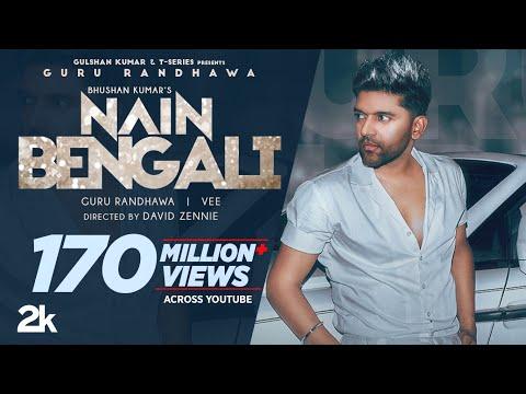 Guru Randhawa: Nain Bengali (Official Video) David Zennie | Vee | Bhushan Kumar thumbnail