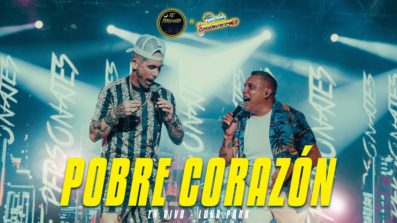 Ke Personajes Ft Onda Sabanera | Pobre Corazรณn