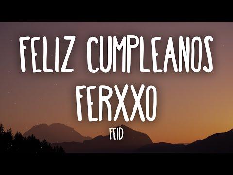 Feid - Feliz Cumpleaños Ferxxo (Letra/Lyrics) thumbnail