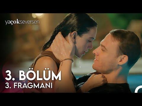 Ya Çok Seversen 3. Bölüm 3. Fragman thumbnail