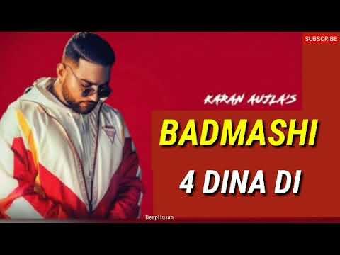 Badmashi 4 Dina Di : Karan Aujla (Official Song) Full Song | Deep Jandu | Latest Punjabi Songs 2019 thumbnail