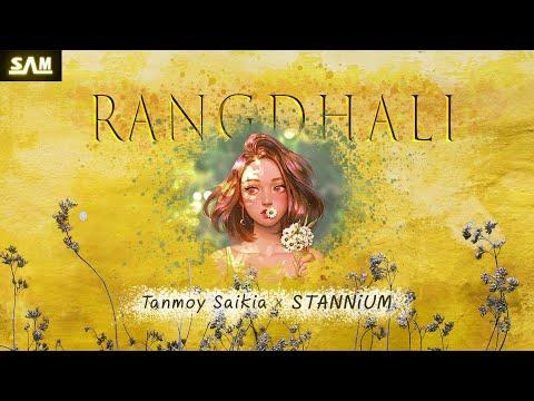 RANGDHALI - Tanmoy Saikia & STANNiUM | Samiran Saikia (Official Release) thumbnail