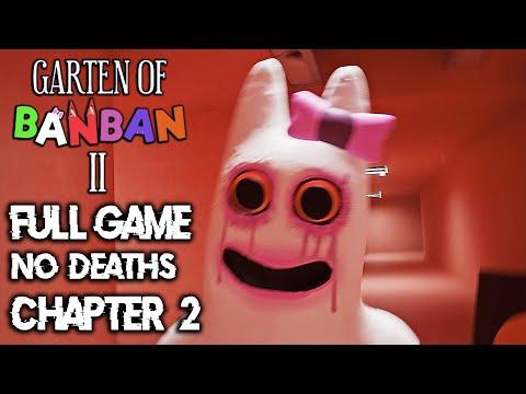 Garten of Banban 2 Full Gameplay Walkthrough - NO DEATHS - CHAPTER