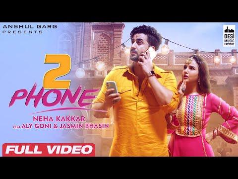 2 PHONE - Neha Kakkar | Aly Goni & Jasmin Bhasin | Anshul Garg | Punjabi Songs 2021 thumbnail