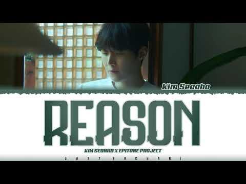 EPITONE PROJECT [Vocal by KIM SEONHO] – 'REASON' (너라는 이유) Lyrics [Color Coded_Han_Rom_Eng] thumbnail