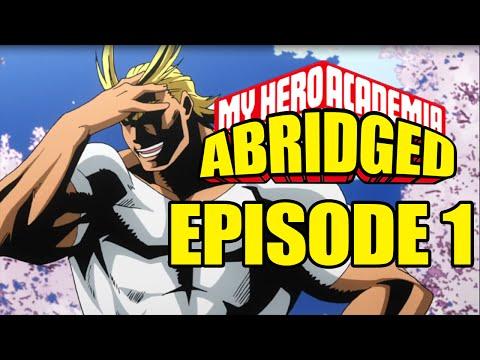 My Hero Academia Abridged: Episode 1 thumbnail