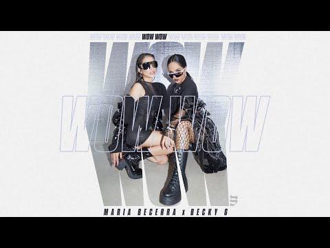 Maria Becerra, Becky G - WOW WOW (Official Video) thumbnail