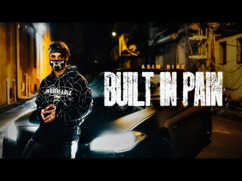 Built In Pain (Official Video) | Asim Riaz | Latest Rap Song 2021 thumbnail