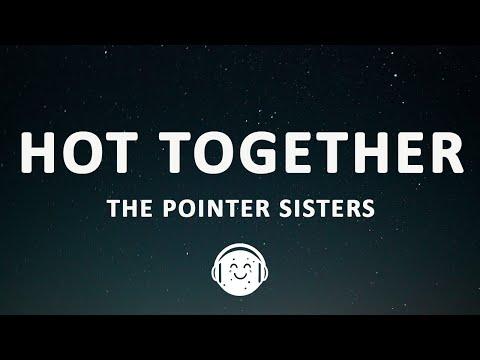The Pointer Sisters - Hot Together (Lyrics) thumbnail