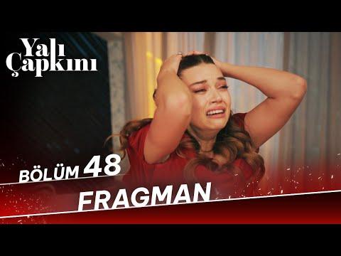 Yalı Çapkını 48. Bölüm Fragman thumbnail