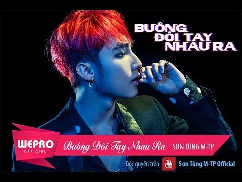 Buông Đôi Tay Nhau Ra | OFFICIAL MUSIC VIDEO | Sơn Tùng M-TP thumbnail