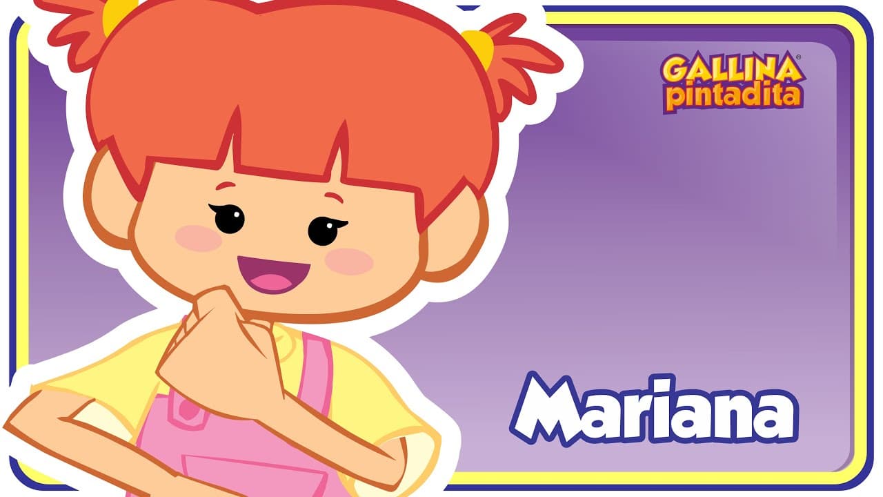 Mariana - Gallina Pintadita 1 - Oficial - Canciones infantiles para niรฑos y bebรฉs