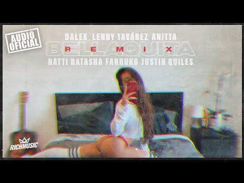 Dalex - Bellaquita (Remix) ft. Lenny Tavárez, Anitta, Natti Natasha, Farruko, Justin Quiles thumbnail