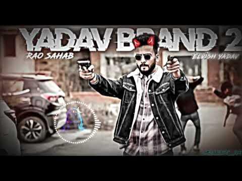 Yadav Brand 2 | Rao Sahab | Elvish Yadav | Slowed + Reverb | thumbnail